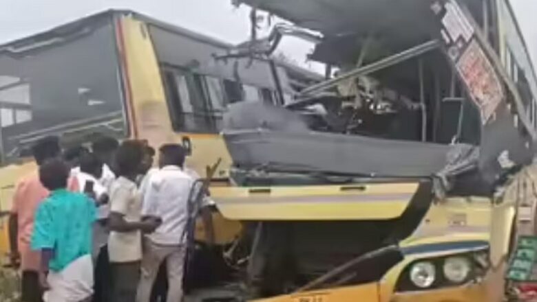 तमिलनाडु में भीषण सड़क हादसा… दो बसों की सीधी भिड़ंत, 11 लोगों की मौत और 40 घायल