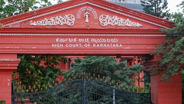 कर्नाटक HC की सख्त टिप्पणी…. कहा- मिडिल-ईस्ट की तरह हाथ-पैर काटे… तभी लोग मानेंगे कानून