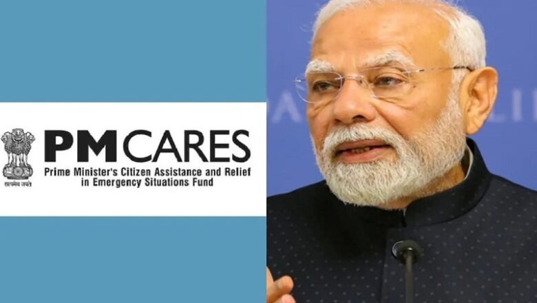 PM केयर्स फंड के घरेलू चंदे में आई 30 फीसदी की गिरावट….. विदेशी चंदा भी तेजी से घटा