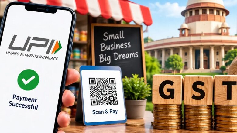 हाई-वैल्यू UPI ट्रांजैक्शन में MDR पर GST में राहत की उम्मीद… छोटे कारोबारियों को होगा फायदा!
